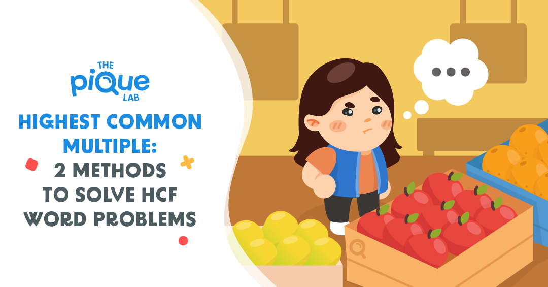 The Pique Lab Math Specialists will be solving a Secondary 1 Estimation and Approximation question on Highest Common Factor (HCF).